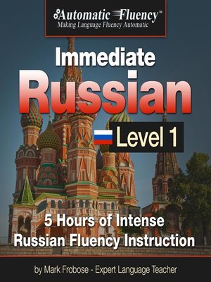 cover image of Automatic Fluency&#174; Immediate Russian Level 1